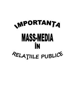 Referat - Importanța mass-media în relațiile publice