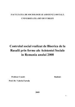 Licență - Controlul social realizat de Biserica de la Rusalii prin forme ale asistenței sociale în România anului 2008