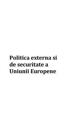 Proiect - Politica externă și de securitate a Uniunii Europene