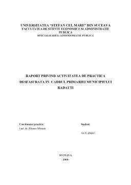 Proiect - Raport privind activitatea de practică desfășurată în cadrul Primăriei Municipiului Rădăuți
