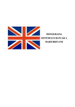 Proiect - Monografia Sistemului Bancar al Marii Britanii