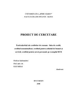 Proiect - Particularitățile creditelor de consum BCR