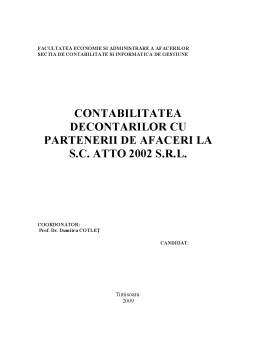Proiect - Contabilitatea decontărilor cu partenerii de afaceri la SC Atto 2002 SRL