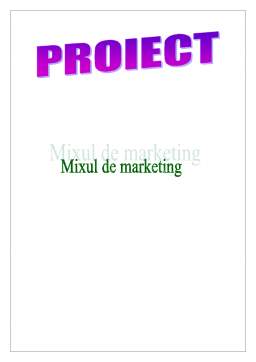 Proiect - Mixul de Marketing