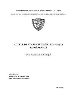 Licență - Actele de Stare Civilă în Legislația Românească