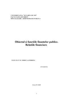 Referat - Obiectul și funcțiile finanțelor publice - relațiile financiare