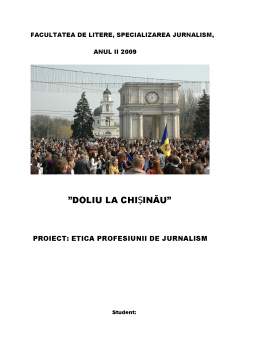 Proiect - Doliu la Chisinau - Etica Profesiunii de Jurnalism