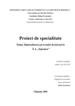 Proiect - Raționalizarea procesului decizional la SA Supraten