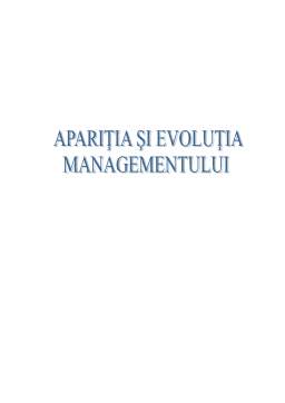 Referat - Apariția și evoluția managementului