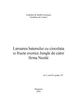 Proiect - Lansarea batonului cu ciocolată și fructe exotice Jungle de către firma Nestle