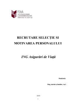 Proiect - Recrutare Selecție și Motivarea Personalului ING Asigurări de Viață