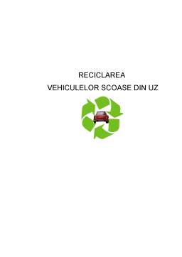 Referat - Reciclarea Vehiculelor Scoase din Uz