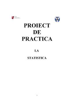 Proiect - Proiect de practică anul 1 - statistică