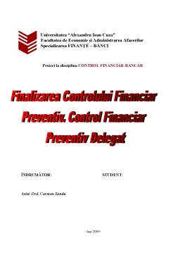 Referat - Finalizarea Controlului Financiar Preventiv - Control Financiar Preventiv Delegat