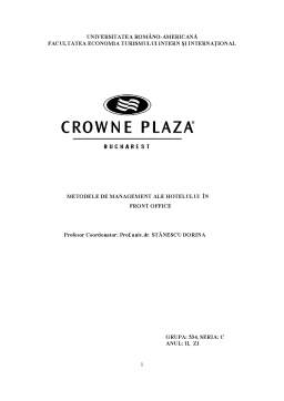 Proiect - Metodele de management ale hotelului Crowne Plaza București în front office