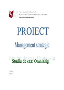 Proiect - Proiect Management Strategic - Studiu de Caz Omniasig