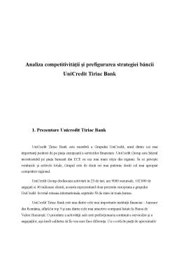 Referat - Analiza Competitivității și Prefigurarea Strategiei Băncii Unicredit Tiriac Bank