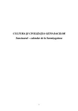 Referat - Cultura și civilizația geto-dacilor - sanctuarul - calendar de la Sarmizegetusa