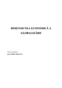 Referat - Dimensiunea Economică a Globalizării