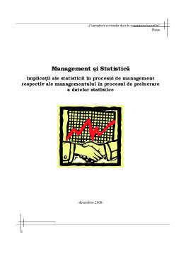 Proiect - Implicații ale Statisticii în Procesul de Management Respectiv ale Managementului în Procesul de Prelucrare a Datelor Statistice