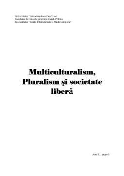 Proiect - Multiculturalism, pluralism și societate liberă