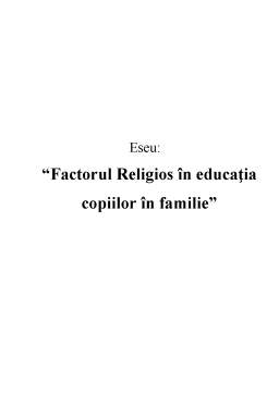 Referat - Factorul Religios în Educația Copiilor în Familie