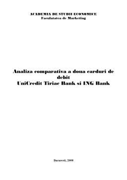 Proiect - Analiza comparativă a două carduri de debit - Unicredit Țiriac Bank și ING Bank