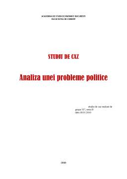 Seminar - Studiu de Caz - Analiza unei Probleme Politice