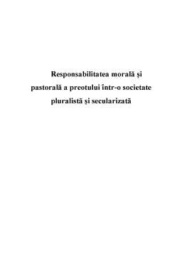 Proiect - Responsabilitatea Morală și Pastorală a Preotului într-o Societate Pluralistă și Secularizată