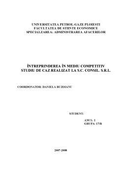 Proiect - Întreprinderea în mediu competitiv - studiu de caz realizat la SC Consil SRL