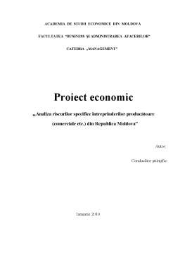 Proiect - Analiza riscurilor specifice întreprinderilor producătoare din Republica Moldova