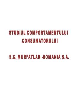 Proiect - Studiul comportamentului consumatorului - SC Murfatlar-România SA