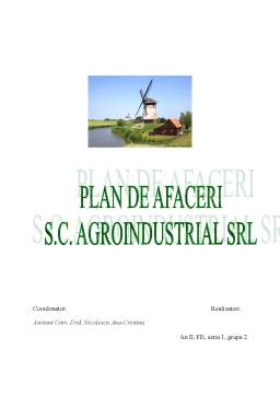 Proiect - Plan de Afaceri SC Agroindustrial SRL