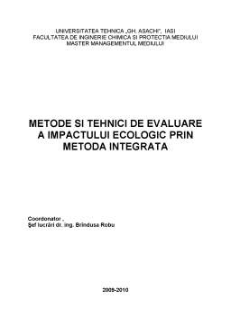 Proiect - Metode si Tehnici de Evaluare a Impactului Ecologic prin Metoda Integrata