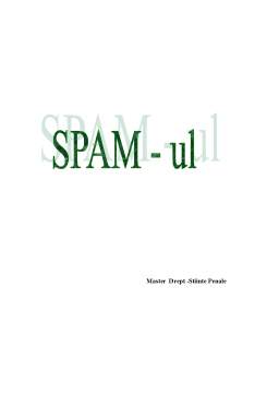 Referat - Spam-ul în domeniul criminalității informatice