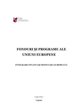 Proiect - Fonduri și programe ale Uniunii Europene - integrare financiar monetară europeană
