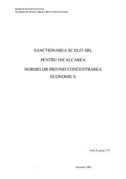Proiect - Sancționarea SC Elit SRL pentru încălcarea normelor privind concentrarea economică