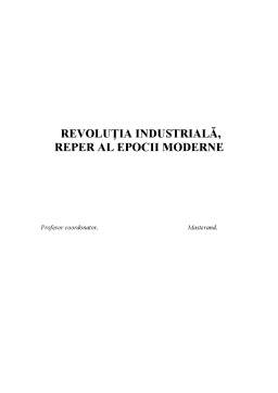Proiect - Revoluția industrială, reper al epocii moderne