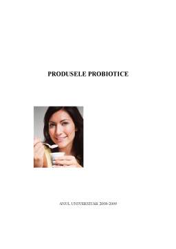 Referat - Produsele Probiotice