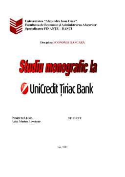Proiect - Studiu monografic la Unicredit Țiriac Bank