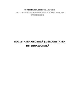 Referat - Societatea Globală și Securitatea Internațională