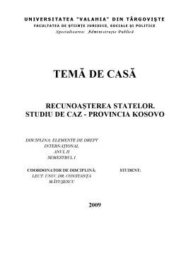 Referat - Recunoașterea statelor, studiu de caz Provincia Kosovo