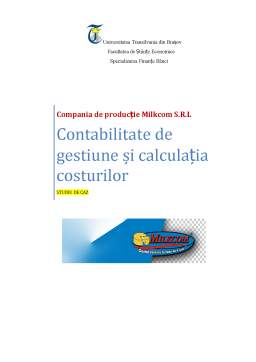 Proiect - Calculația costurilor - studiu de caz Milkom SA