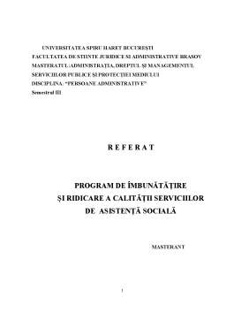 Referat - Program de Îmbunătățire și Ridicare a Calității Serviciilor de Asistență Socială