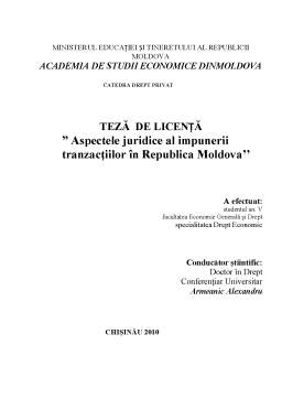 Licență - Aspectele juridice ale impunerii tranzacțiilor în Republica Moldova