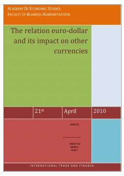 Proiect - The Euro-Dollar Relation and its Impact on Other Currencies