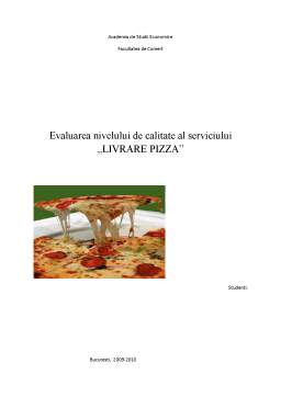 Proiect - Calitatea Serviciului Livrare Pizza