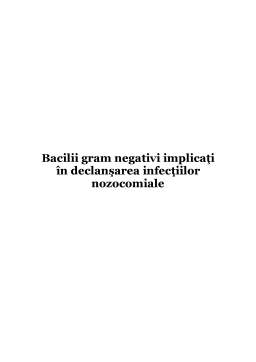 Referat - Bacilii Gram Negativi Implicați în Declanșarea Infecțiilor Nozocomiale