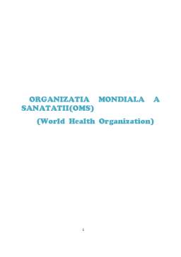 Proiect - Organizația Mondială a Sănătății - World Health Organization