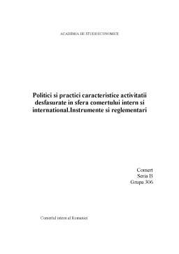 Referat - Politici și practici caracteristice comerțului intern și internațional